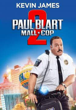 Paul Blart: Mall Cop 2 - Il superpoliziotto del supermercato 2 (2015)