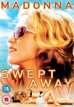 Swept Away - Travolti dal destino (2002)