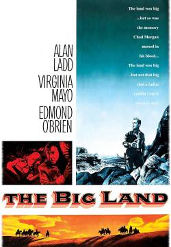 The Big Land - Orizzonti lontani (1957)