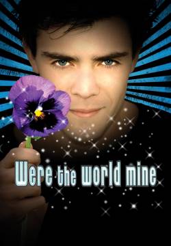 Were the World Mine (2008)