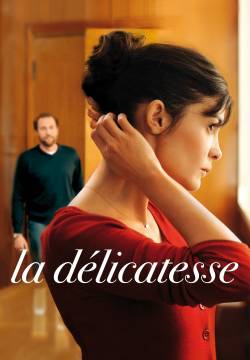 La Délicatesse - La delicatezza (2011)