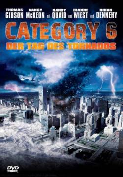 Category 6: Day of Destruction - Catastrofe a catena (2004)