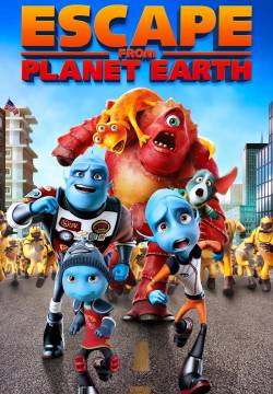 Escape from Planet Earth - Fuga dal pianeta Terra (2013)
