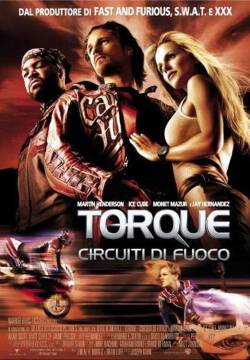 Torque - Circuiti di fuoco (2004)