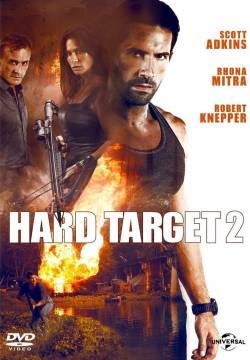 Hard Target 2 - Senza tregua 2 (2016)