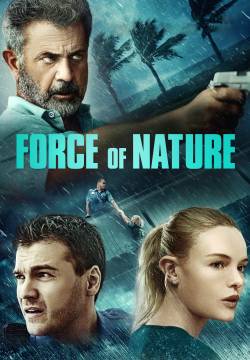 Force of Nature - La forza della natura (2020)