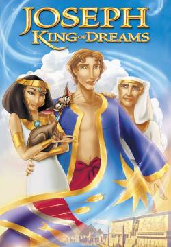Joseph: King of Dreams - Giuseppe il re dei sogni (2000)