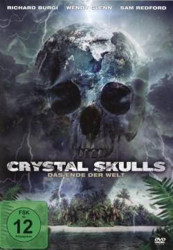 Crystal Skulls - Il mistero dei teschi di cristallo (2014)
