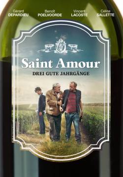 Saint Amour - La strada del vino verso l'amore (2016)