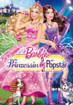 Barbie: The Princess & The Popstar - Barbie: La principessa e la popstar (2012)