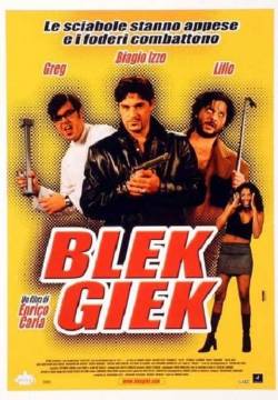 Blek Giek (2002)