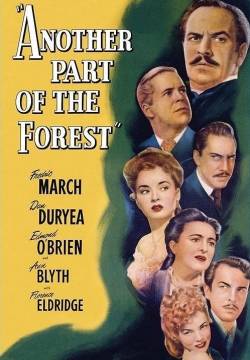 Another Part of the Forest - Un'altra parte della foresta (1948)