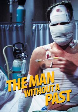 Mies vailla menneisyyttä: The Man Without a Past - L'uomo senza passato (2002)