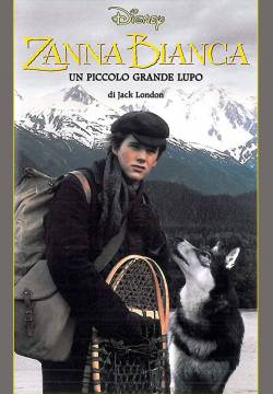White Fang - Zanna Bianca: Un Piccolo Grande Lupo (1991)
