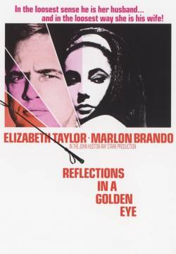 Reflections in a Golden Eye - Riflessi in un occhio d'oro (1967)