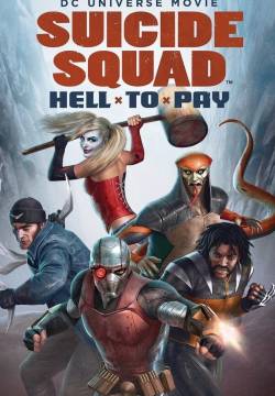 Suicide Squad: Hell to Pay - Un inferno da scontare (2018)