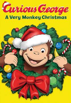 Curious George: A Very Monkey Christmas - Curioso come George: Un vero Natale da scimmia (2009)