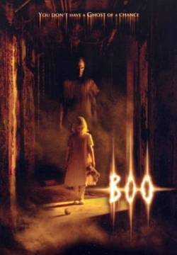 Boo - Morire di paura (2005)