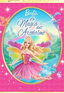 Barbie Fairytopia: Magic of the Rainbow - La magia dell'Arcobaleno (2007)