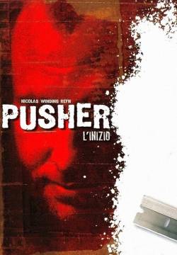 Pusher - L'inizio (1996)