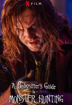 A Babysitter's Guide to Monster Hunting - Guida per babysitter a caccia di mostri (2020)