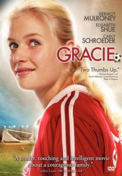 Gracie - Il mio sogno più grande (2007)