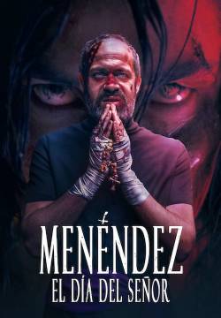 Menéndez: El día del Señor - Il giorno del signore (2020)
