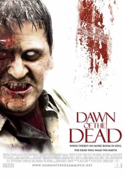 Dawn of the Dead - L'alba dei morti viventi (2004)