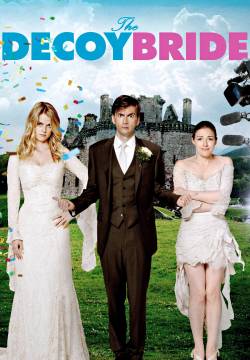 The Decoy Bride - Una sposa in affitto (2011)