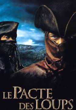 Le Pacte des loups - Il patto dei lupi (2001)