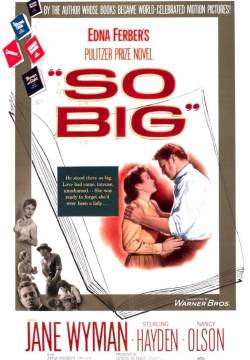 So Big - Solo per te ho vissuto (1953)