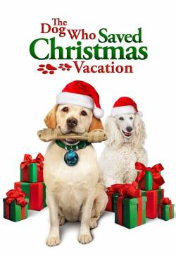 The Dog Who Saved Christmas Vacation - Un bianco Natale per Zeus (2010)