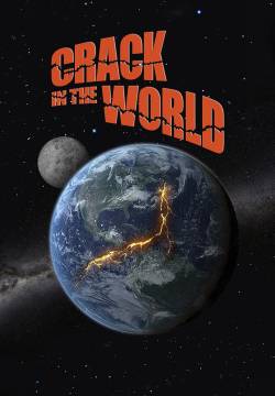 Crack in the World - Esperimento IS: Il mondo si frantuma (1965)