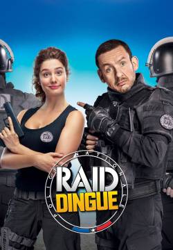 RAID Dingue - Una poliziotta fuori di testa (2016)