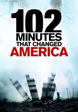 102 Minutes That Changed America - I 102 minuti che sconvolsero il mondo (2008)