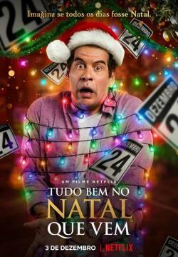 Tudo Bem no Natal Que Vem - Tutto normale il prossimo Natale (2020)