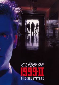 Class of 1999 II: The Substitute - Classe 1999: Il supplente (1994)