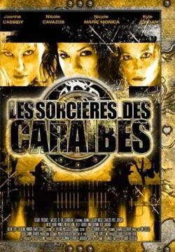 Witches of the Caribbean - Il potere del male (2005)