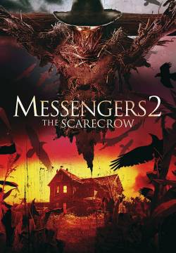 Messengers 2: The Scarecrow - L'inizio della fine (2009)