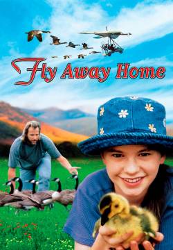 Fly Away Home - L'incredibile volo (1996)