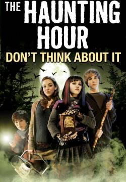 The Haunting Hour: Don't Think About It - R. L. Stine: I racconti del brivid: Non ci pensare! (2007)