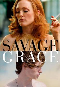 Savage Grace (2007)