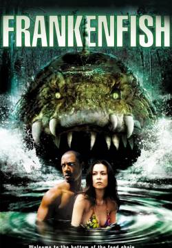 Frankenfish - Pesci mutanti (2004)
