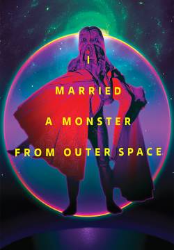 I Married a Monster from Outer Space - Ho sposato un mostro venuto dallo Spazio (1958)