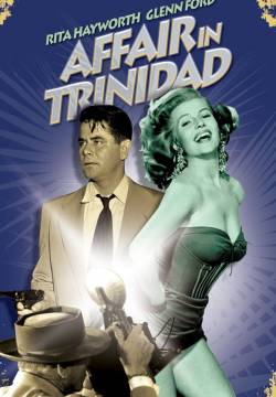 Affair in Trinidad - Trinidad (1952)