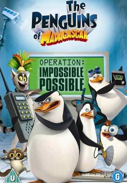 I Pinguini Di Madagascar- Operazione: Impossibile Possibile (2008)