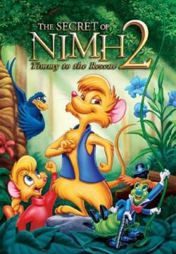 The Secret of NIMH 2: Timmy to the Rescue - Il segreto di NIMH 2L: Timmy alla riscossa (1998)