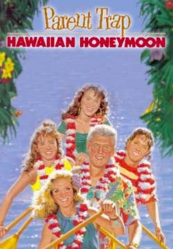 Parent Trap: Hawaiian Honeymoon - Trappola per genitori: Vacanze Hawaiane (1989)