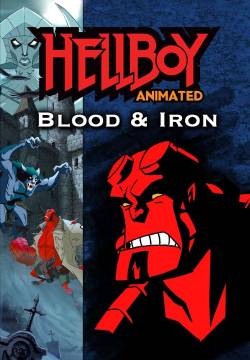 Hellboy Animated: Blood and Iron - Fiumi di Sangue (2007)