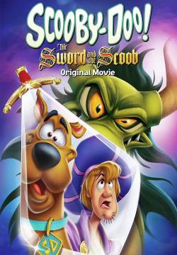 Scooby-Doo! The Sword and the Scoob - Scooby-Doo alla corte di Re Artù (2021)